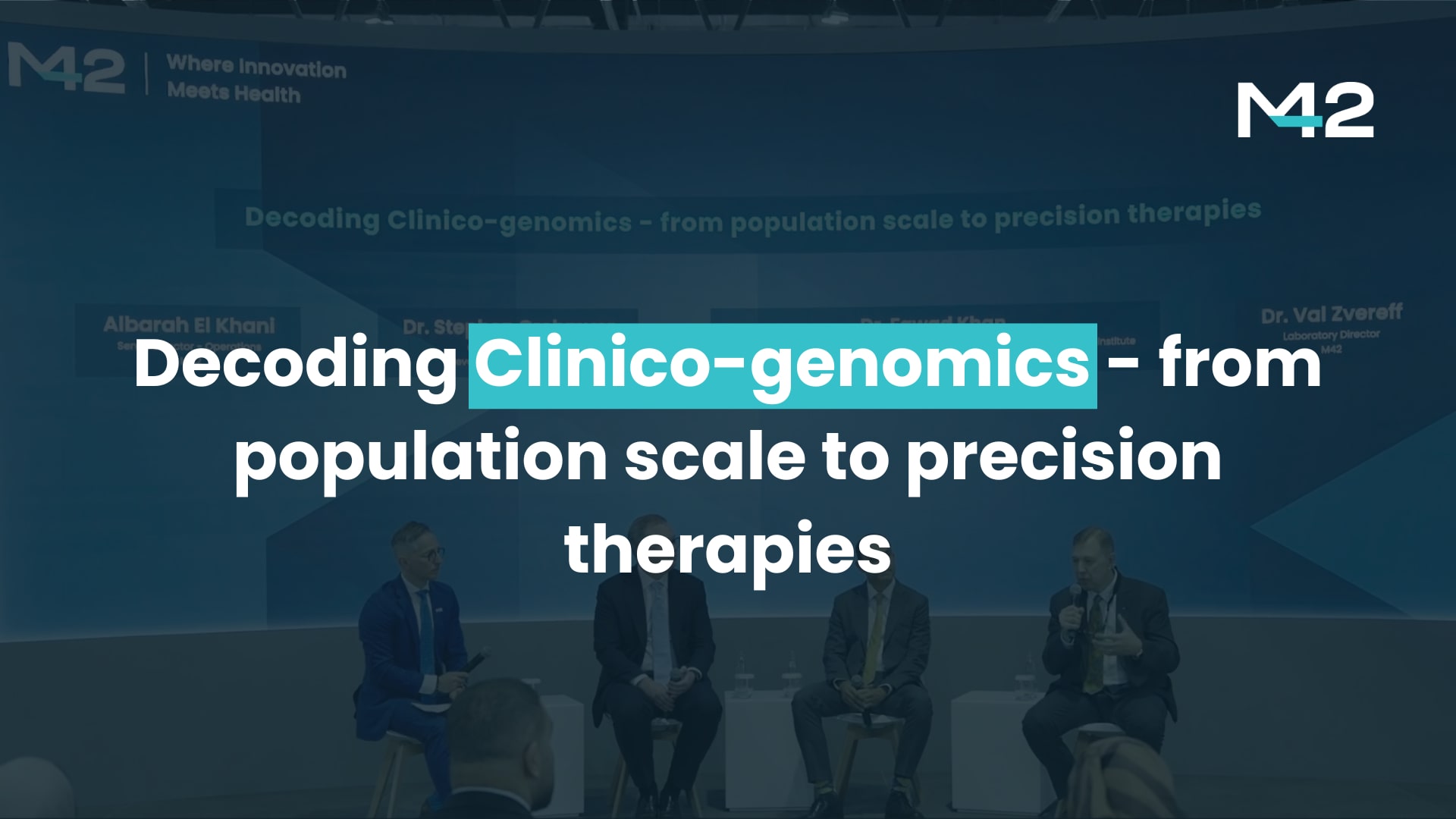 Clinico Genomics from Population Scale to Precision Therapies | M42